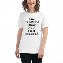 I Am Powerful Womens T Shirt