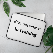 "Entrepreneur In Training" Laptop Sleeve